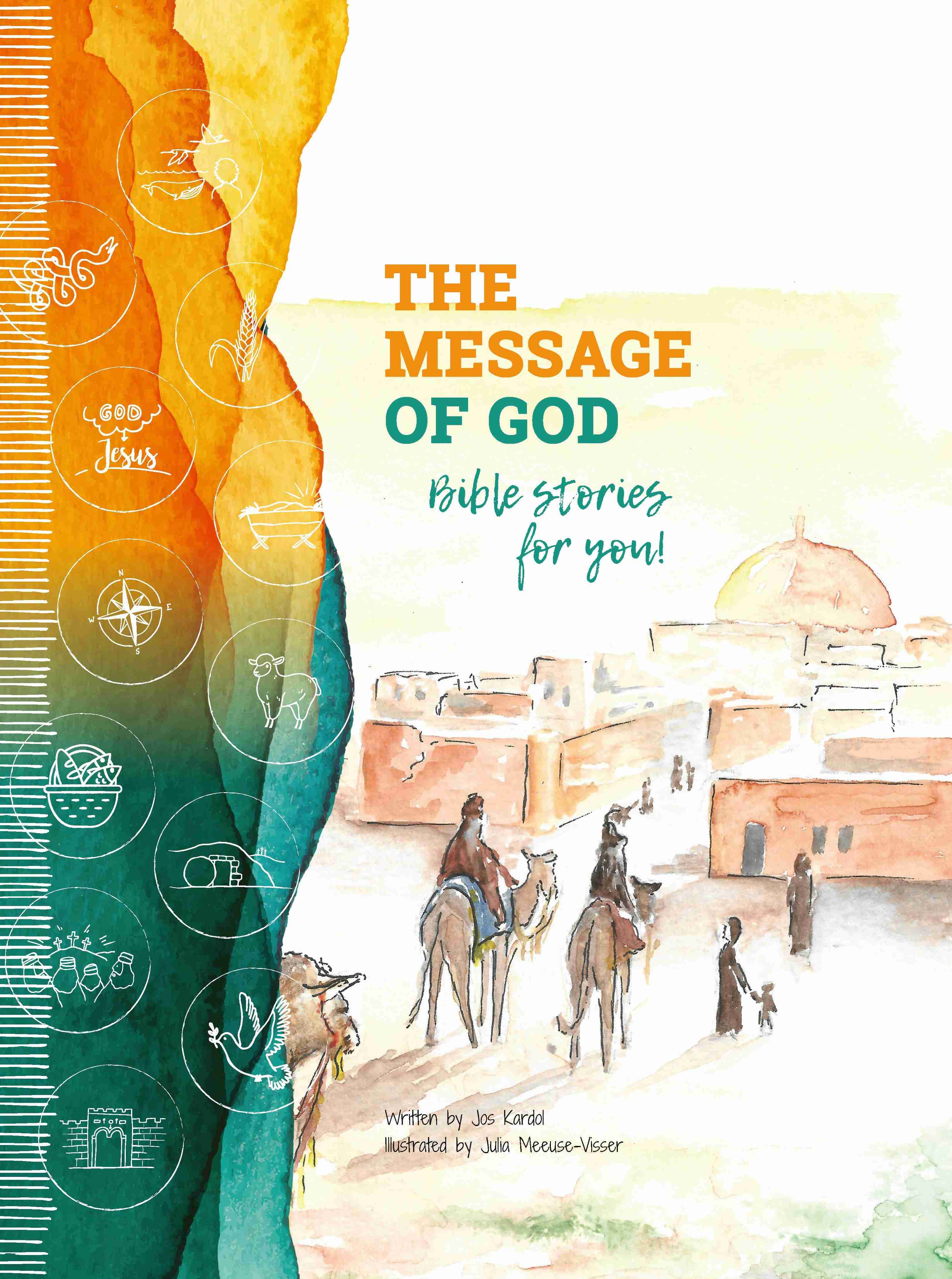 The Message of God - Bible stories for you!