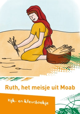 Kijk- en kleurboekje: Ruth, het meisje uit Moab