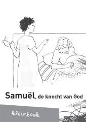 Tekenboekje: Samuël, de knecht van God
