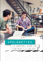 Apologetiek - In gesprek over het christelijk geloof